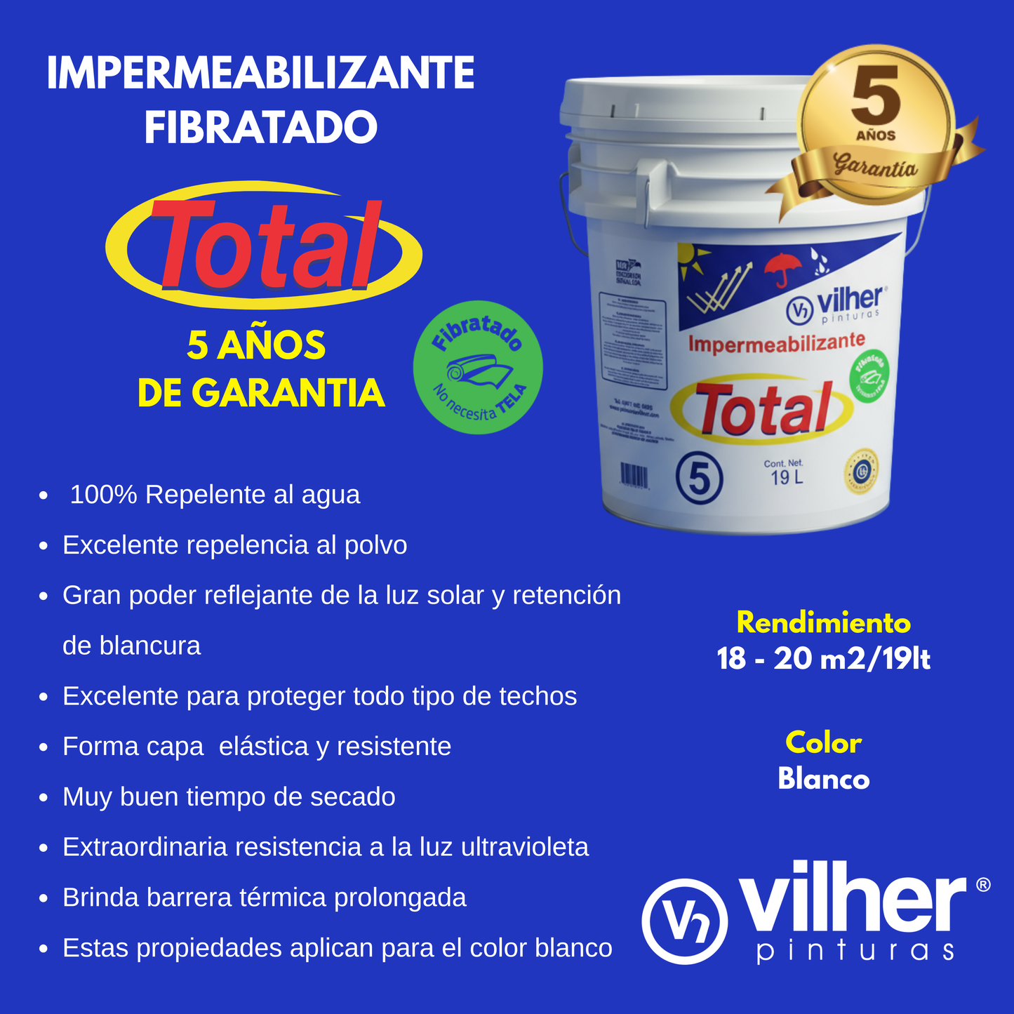 Impermeabilizante Fibratado TOTAL 19 Litros 5 Años